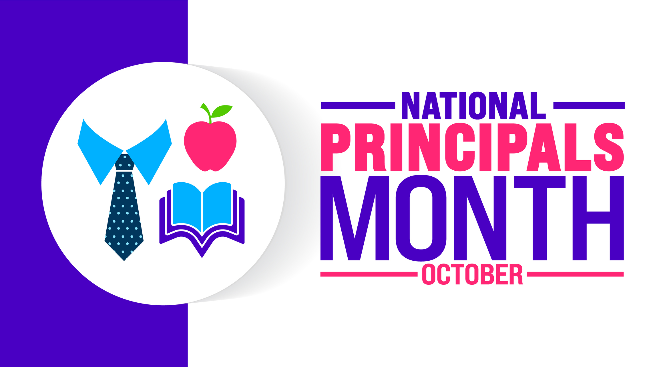 Let’s All Celebrate National Principals Month!